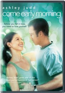Come Early Morning New SEALED DVD Ashley Judd 796019799775