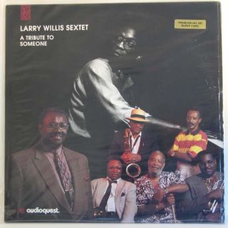 Larry Willis Sextet A Tribute to Someone LP Audioquest