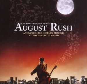 August Rush Motion Picture Soundtrack August Rush K