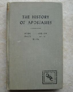   The Apostasies Rowe Bales Hudson Bates White Church of Christ