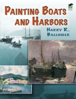   Boats and Harbors by Harry Russell Ballinger 2008, Paperback