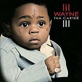 Tha Carter III Revised Track Listing Clean by Lil Wayne CD, Aug 2008 