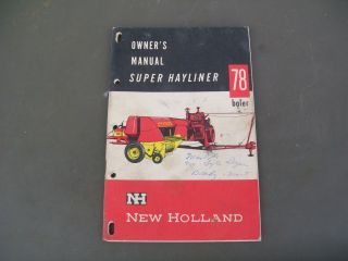 new holland super hayliner 78 hay baler owner s manual