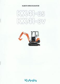 Kubota KX41 3S / KX41 3V Mini Excavator Construction brochure 2007