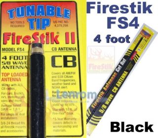 firestik ii cb antenna fs4 b 4 foot tunable tip