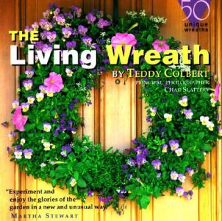 The Living Wreath by Teddy Colbert 1996, Paperback