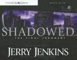 Shadowed The Final Judgment by Jerry B. Jenkins 2005, CD