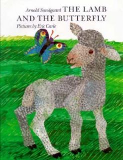 The Lamb and the Butterfly by Carle Sundgaard and Arnold Sundgaard 
