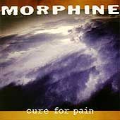 Cure for Pain by Morphine CD, Sep 1993, Ryko Distribution