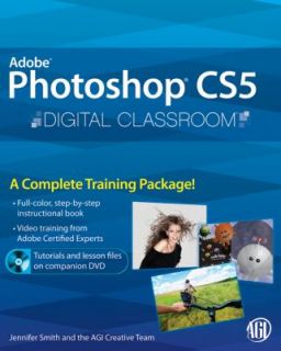 Photoshop CS5 95 by Jennifer Smith and AGI Creative Team Staff 2010 
