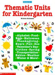 Thematic Units for Kindergarten by Kristen Schlosser 1994, Paperback 