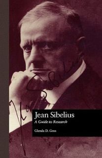 Jean Sibelius A Guide to Research by Glenda D. Goss 1997, Hardcover 