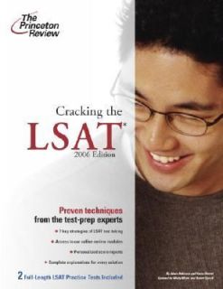 Cracking the LSAT 2006 by Kevin Blemel and Adam Robinson 2005 