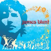 Back to Bedlam PA by James Blunt CD, Oct 2005, Atlantic Label