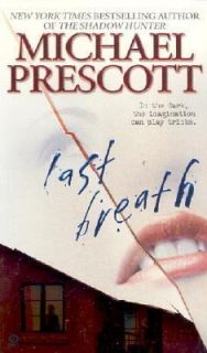 Last Breath by Michael Prescott 2001, Paperback
