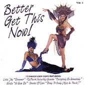 Better Get This Now, Vol. 1 (CD, Apr 199