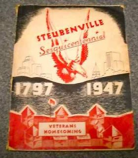 STEUBENVILLE, OHIO, SESQUICENTENNI​AL BOOK, 1947, Scarce