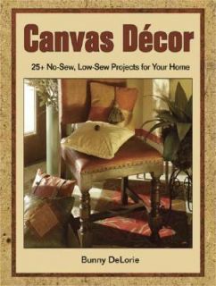Canvas Decor by Bunny Delorie (2004, Pap