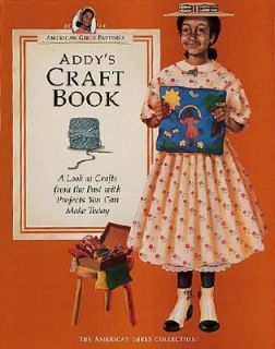 Addys Craft Book A Look at Crafts from the Past with Projects You Can 