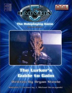 Babylon 5 RPG Lurkers Guide to The Gaim