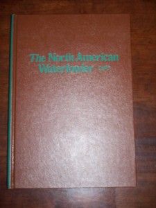 The North American Waterfowler 1972 1st Edition