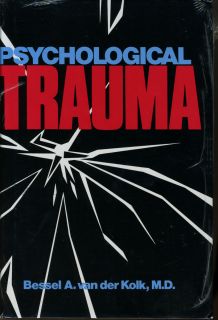Psychological Trauma by Bessel A Van Der Kolk 1986 Hardcover Brand New 