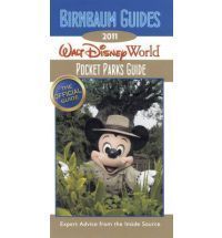 Birnbaums Walt Disney World Pocket Parks Guide 2011