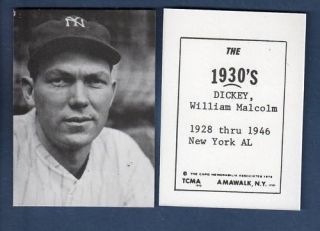 The 1930s 19 Bill Dickey N Y Yankees 1972 TCMA