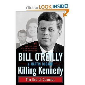   Kennedy The End of Camelot by Bill OReilly and Martin Dugard