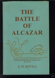 The Battle of Alcazar by Bovill 1952