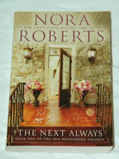 The Next Always by Nora Roberts Book One of The Inn Boonsboro Trilogy 