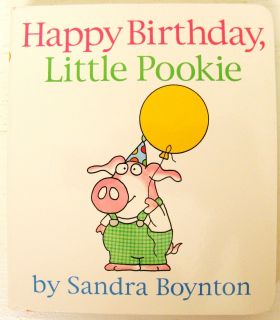   Birthday Little Pookie Board Book Toddler Baby Sandra Boynton