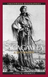 sacagawea a biography new by april r summitt time left