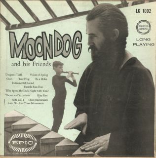 MOONDOG And His Friends original Epic 10 LP Dragons Teeth Harry Partch 