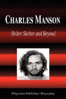 Charles Manson Helter Skelter and Beyond Biography New 1599861879 