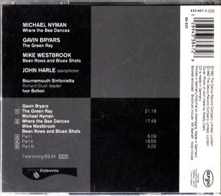   SAX  Michael Nyman Where the Bee Dances/Gavin Bryars Green Ray etc CD