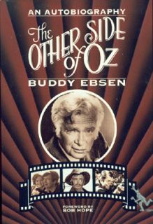 THE OTHER SIDE OF OZ, BUDDY EBSEN AUTOBIOGRAPHY ~ HC/DJ ~ 1ST ED.