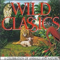 Cent CD Wild Classics Animals and Nature Classical