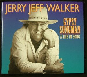 Jerry Jeff Walker Gypsy Songman A Life in Song Out of Print CD