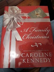 Caroline Kennedy Signed Book A Family Christmas JFK 1st Printing GREAT 