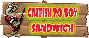 Catfish PO BOY Restaurant Concession Food Truck Vinyl Decal 18
