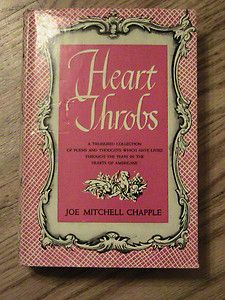1947 HEART THROBS COLLECTION OF POEMS JOE MITCHELL CHAPPLE BOOK