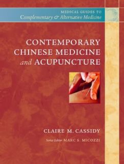  Chinese Medicine and Acupuncture Claire M. Cassidy Churchill Living