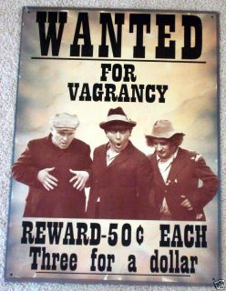 Three Stooges Wanted 4 Vagrancy Collectible Metal Sign