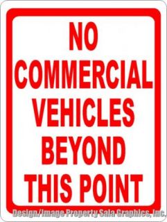No_Commercial_Vehicles_Beyond_This_Point_Sign450