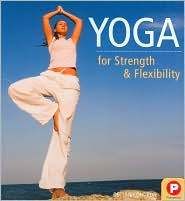 Yoga for Strenght Flexibility by Delcan Condron