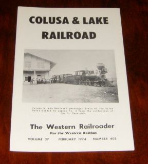 Western Railroader February 1974 Colusa Lake Railroad