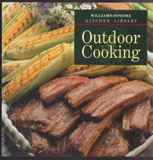  pleasurably, become an expert in outdoor cooking ―Chuck Williams