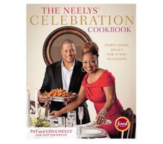 The Neelys Celebration Cookbook by Pat and Gina Neely —