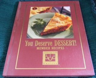 YOU DESERVE DESSERT COOKBOOK COOKING CLUB OF AMERICA SPECIAL EDITION